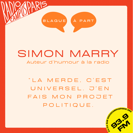 Simon Marry - L'humour à la radio - S1E2