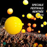 Novorama du 14 septembre 2015 - spéciale festivals...