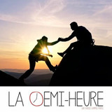 La demi-heure // La confiance