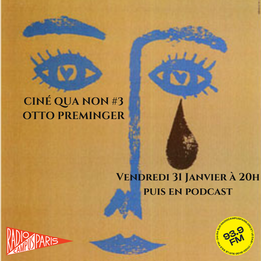 Épisode Otto Preminger, Daisy Kenyon et Bonjour tristesse de l'émission Ciné qua non