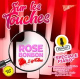 Rose Bonbon & Gélatine "Sur les Touches" Spéciale...