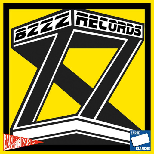 CARTE BLANCHE À BZZZ RECORDS