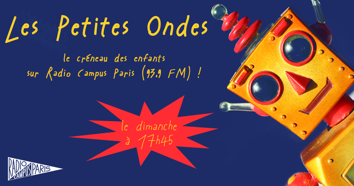 Épisode Les Petites Ondes – JUIN 2018 de l'émission Les Petites Ondes