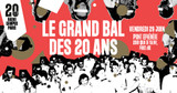 29.06 - Le Grand Bal des 20 ans // 20 ans