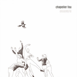 Chapelier Fou - Fuses - Ensemb7e Version