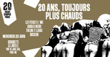 20.06 - 20 ans toujours plus chauds // 20 ans