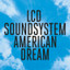 LCD Soundsystem • tonite