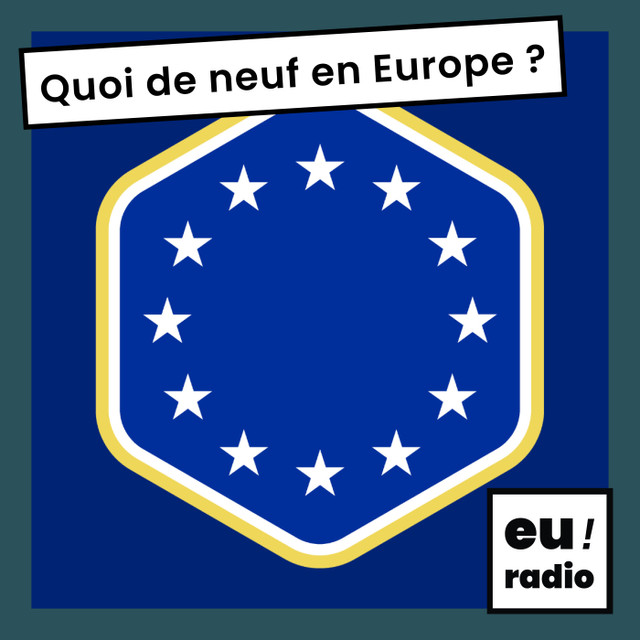 Quoi de neuf en Europe ?