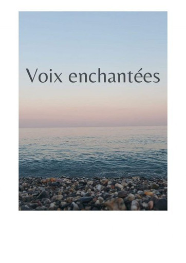 Voix enchantées