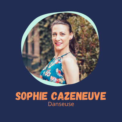 Sophie Cazeneuve - Danseuse
