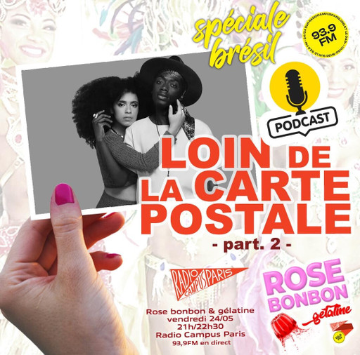 Rose Bonbon & Gélatine Brésil "Loin de la Carte Po...