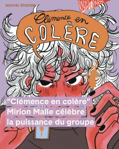 Épisode L'HEBDO — "Clémence en colère" : Mirion Malle célè... de l'émission Le Lobby