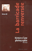 Que peuvent nous apprendre les photographies des barricades parisiennes de juin 1848 ?