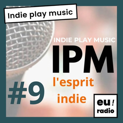 Indie Play Music - L'émission du 2 novembre 2023, 20h