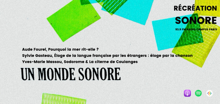 Épisode Récréation Sonore : un monde sonore, partie 2 (cor... de l'émission Récréation sonore