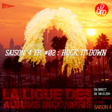 La Ligue // S4 Ep.02 : Rock It Down !