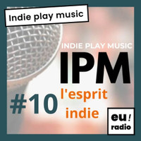 Indie Play Music - L'émission du 30 novembre 2023 20h