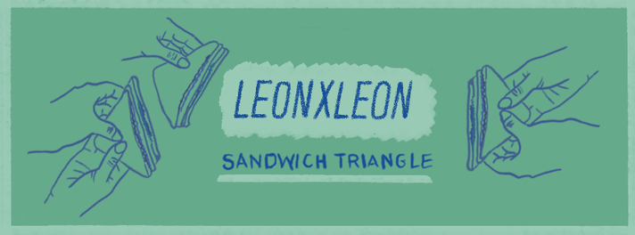 Épisode Sandwich Triangle – LeonxLeon de l'émission Sandwich triangle