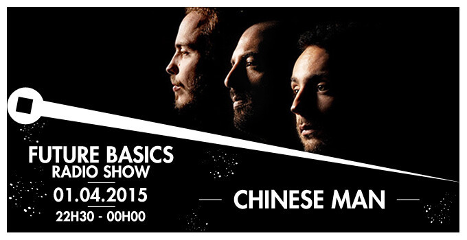 Épisode 01.04.2015 I Future Basics I Chinese Man de l'émission Future Basics Radio Show