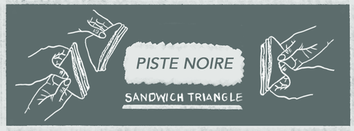 Sandwich Triangle - Piste Noire