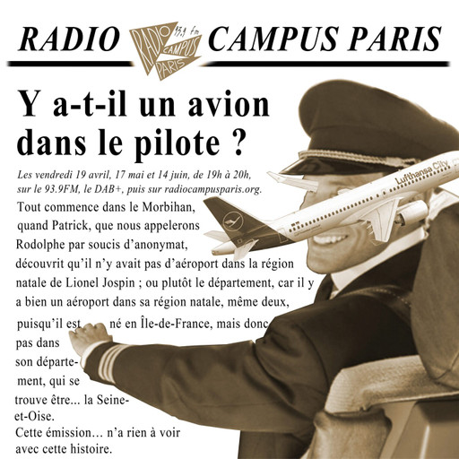 Épisode Y a-t-il un avion dans le pilote ? 1/3 de l'émission Émissions spéciales