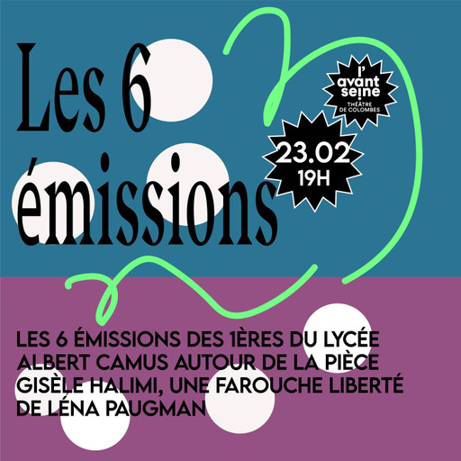 Épisode Les ateliers de 1ère du lycée Albert Camus / Gisèl... de l'émission Les Grandes Ondes