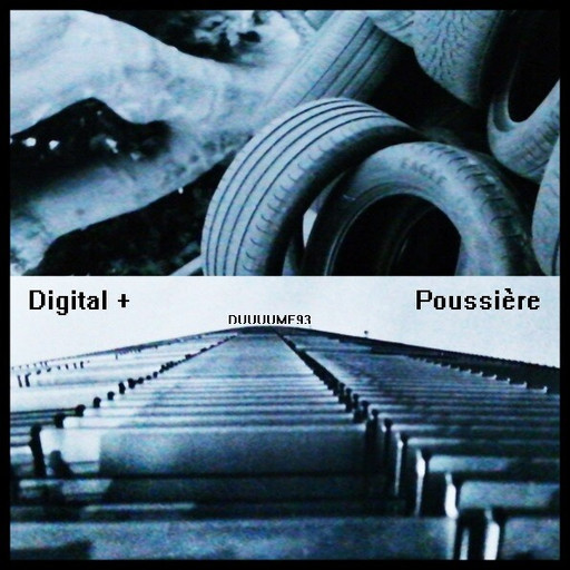 Digital + Poussière