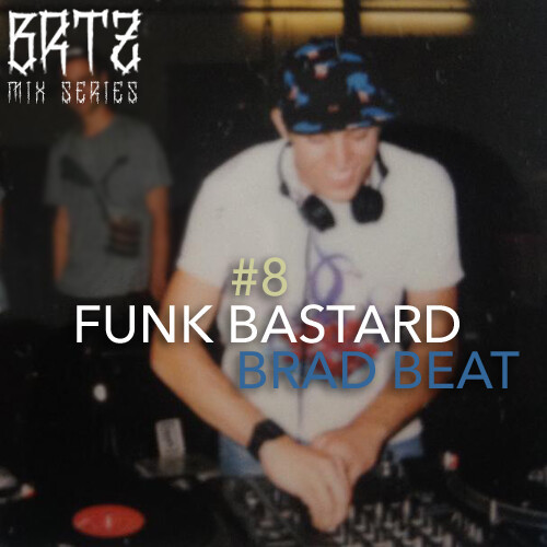 Épisode BRTZ Podcast / Mix Series #8 : Funk Bastard et Bra... de l'émission BRTZ Radio Show