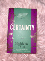 Certainty by Madeleine Thien : part 2
