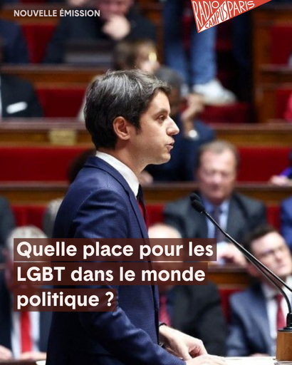 Épisode Quelle place pour les LGBT en politique ? + YADAM... de l'émission Le Lobby