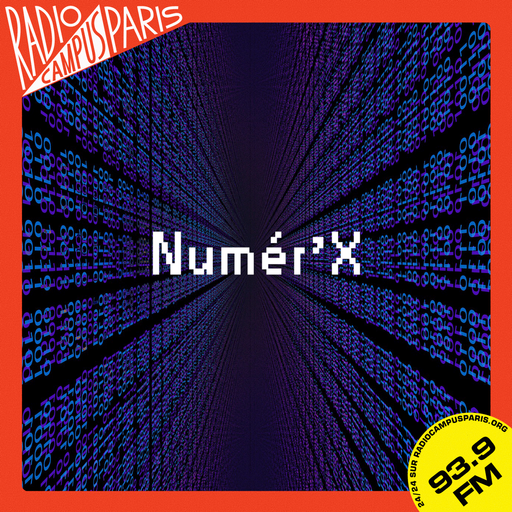 Épisode NumerX tout ce que vous avez toujours voulu savoir... de l'émission Numér'X