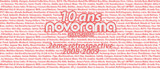 Novorama 10 ans - 2ème rétrospective