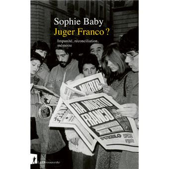 © Couverture du livre Juger les crimes du Franquisme
