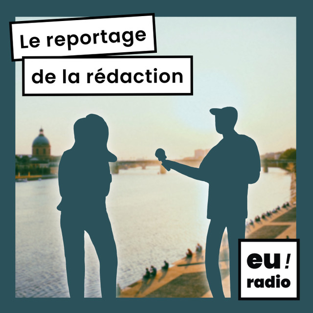 Le reportage de la rédaction