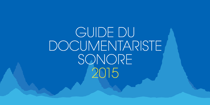 Épisode ContrefaSon spéciale Guide du documentariste Sonor... de l'émission Récréation sonore