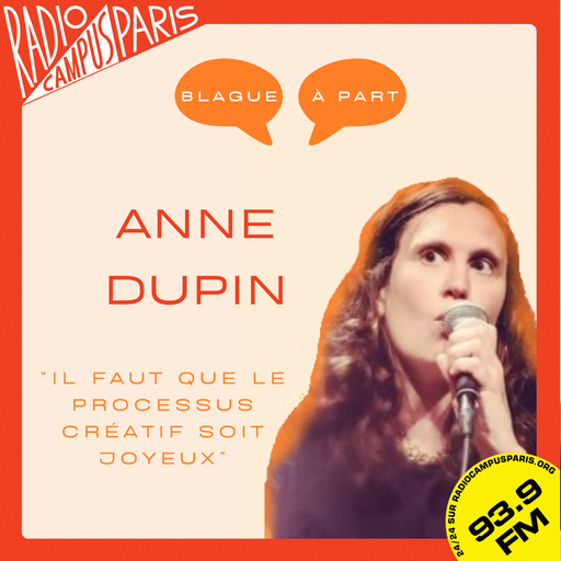 Épisode Anne Dupin - Créer un plateau de stand-up - S1E4 de l'émission Blague à part