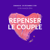 In the mood for films // Repenser le couple