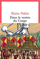 Dans le ventre du Congo avec Blaise Ndala - Entre Kapuscinski et Cappuccino