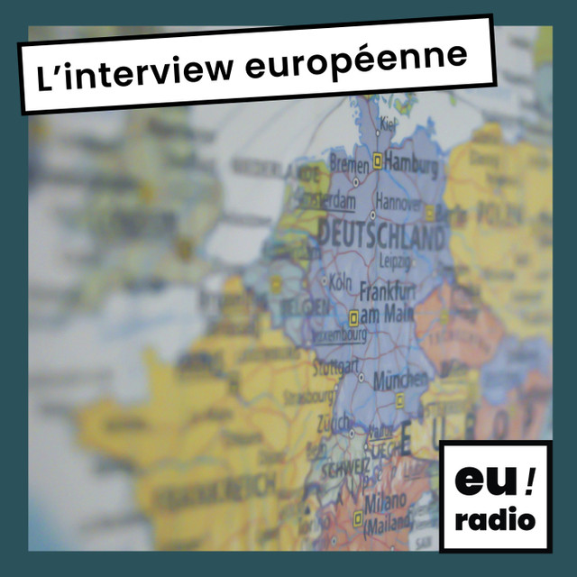 L'interview européenne