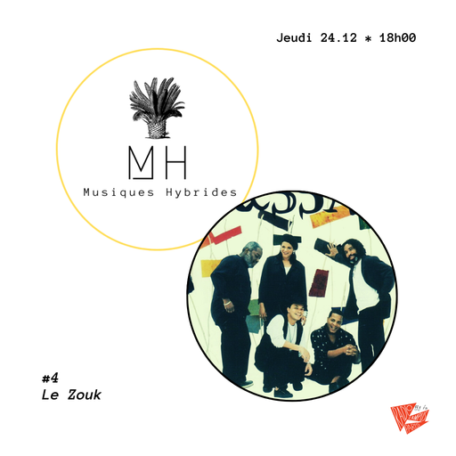 MUSIQUES HYBRIDES : LE ZOUK