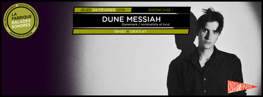Showcases Balades Sonores - Dune Messiah