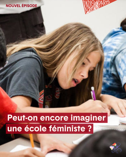 L'HEBDO — Peut-on encore imaginer une école fémini...