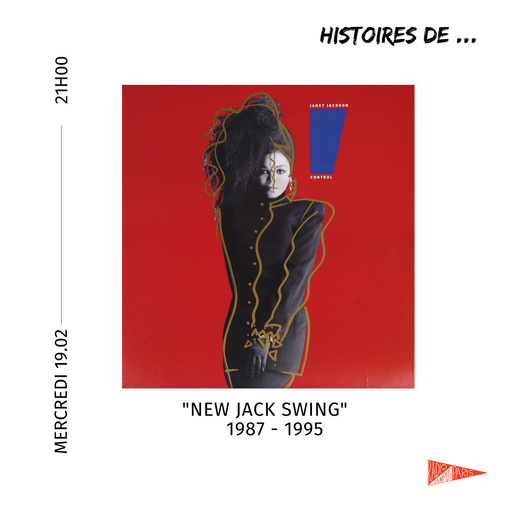 HISTOIRES DE : NEW JACK SWING
