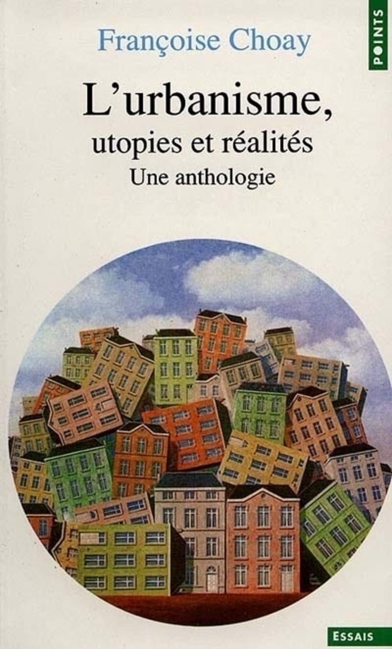 © Couverture d'un des livres de Françoise Choay Françoise Choay, philosophe de l’architecture et des villes - La Fabrique Urbaine #92