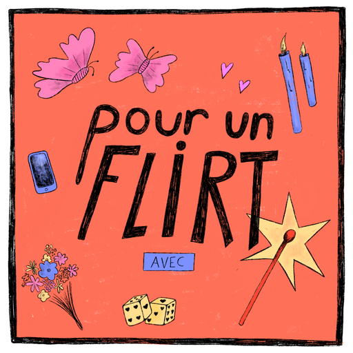 Pour un flirt avec...