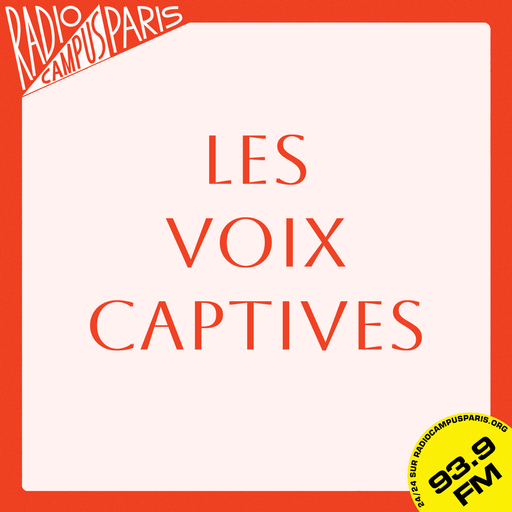 Les voix captives