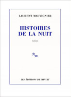 Histoires de la nuit de  Laurent Mauvignier - La case des pins #9