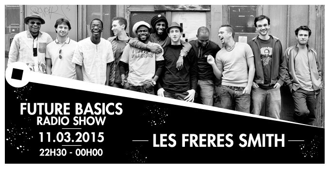 Épisode 11.03.15 I Future Basics I Les Frères Smith de l'émission Future Basics Radio Show