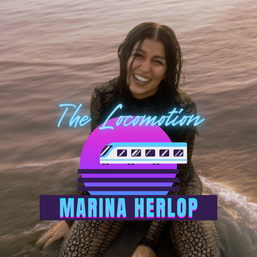 Épisode Marina Herlop de l'émission The Locomotion