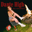 Dante High • Small Town Midnights